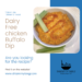 Tammy’s Table – Dairy Free  Chicken Buffalo Dip